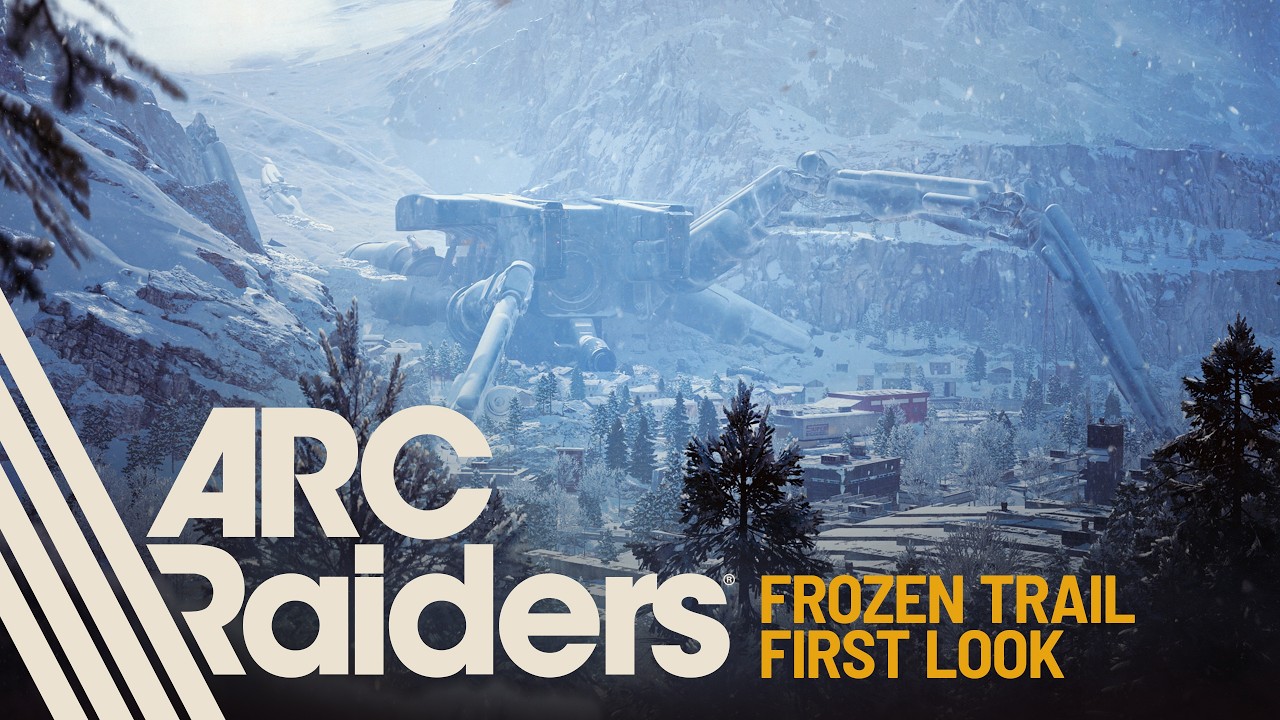 Arc Raiders: Frozen-Trail-Update bringt neue Map, ARC-Gegner und dekorierbare Outposts